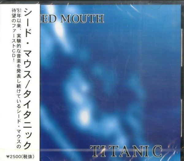 Seed Mouth : Titanic (CD)