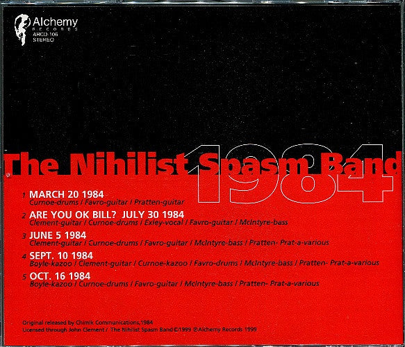 The Nihilist Spasm Band : 1984 (CD, Album, RE)