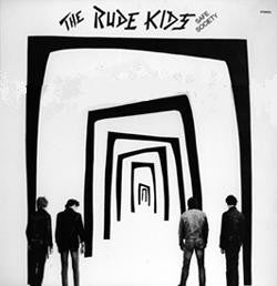 The Rude Kids : Safe Society (LP, Album)