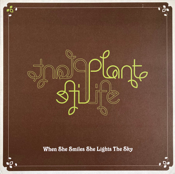 Plant Life : When She Smiles She Lights The Sky (12", Single)