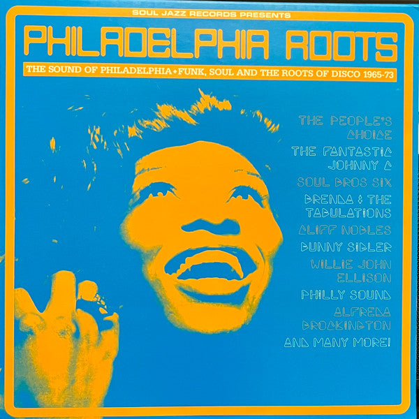 Various : Philadelphia Roots (The Sound Of Philadelphia • Funk, Soul And The Roots Of Disco 1965-73) (2xLP, Comp)