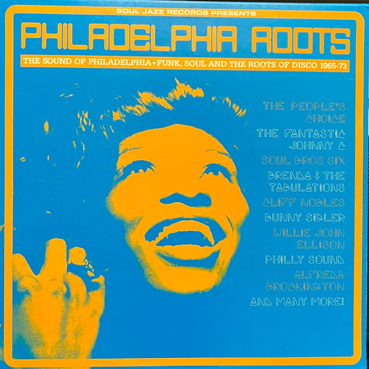 Various : Philadelphia Roots (The Sound Of Philadelphia • Funk, Soul And The Roots Of Disco 1965-73) (2xLP, Comp)