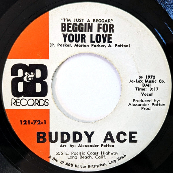 Buddy Ace : "I'm Just A Beggar" Beggin For Your Love (7", Single)