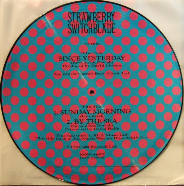 Strawberry Switchblade : Since Yesterday (12", Single, Pic)