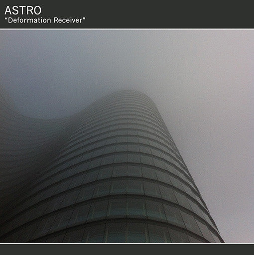 Astro : Deformation Receiver (7", Ltd)