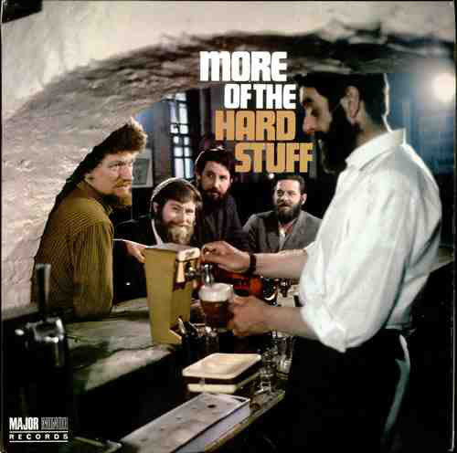 The Dubliners : More Of The Hard Stuff (LP, Album, Mono)