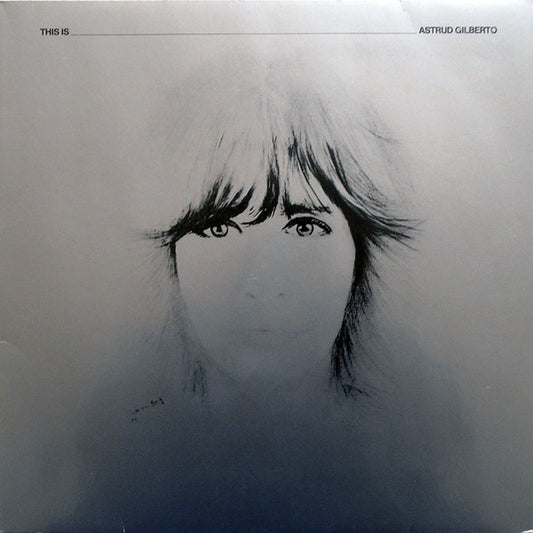 Astrud Gilberto : This Is Astrud Gilberto (LP, Comp)