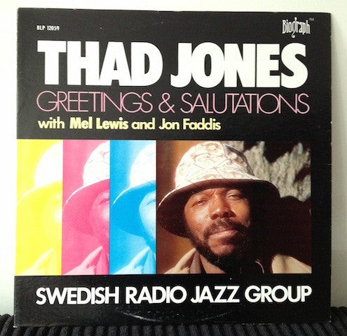 Thad Jones, Swedish Radio Jazz Group* Featuring Mel Lewis And Jon Faddis : Greetings And Salutations (LP, Album, RE)