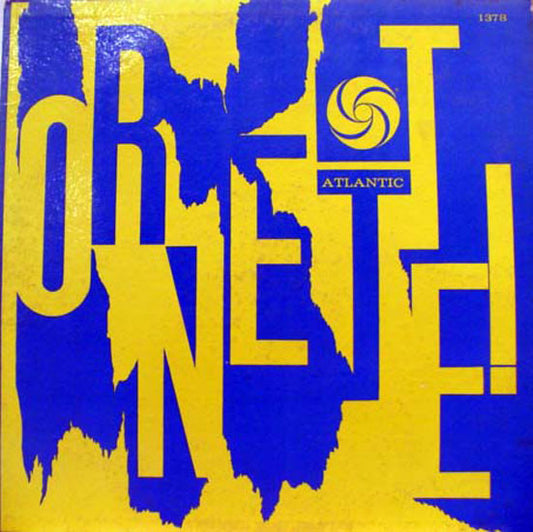 The Ornette Coleman Quartet : Ornette! (LP, Album, Mono, Lam)