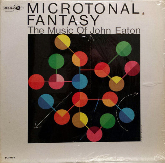 John Eaton (2) : Microtonal Fantasy - The Music Of John Eaton (LP, Mono)