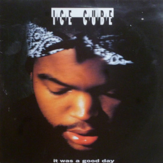 Ice Cube : It Was A Good Day (12", Single)
