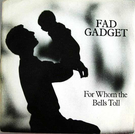 Fad Gadget : For Whom The Bells Toll (12", Single)