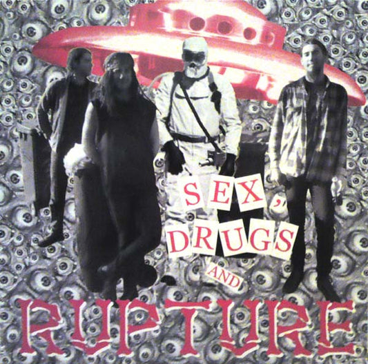 Rupture : Sex, Drugs And Rupture (LP, Album, RP)