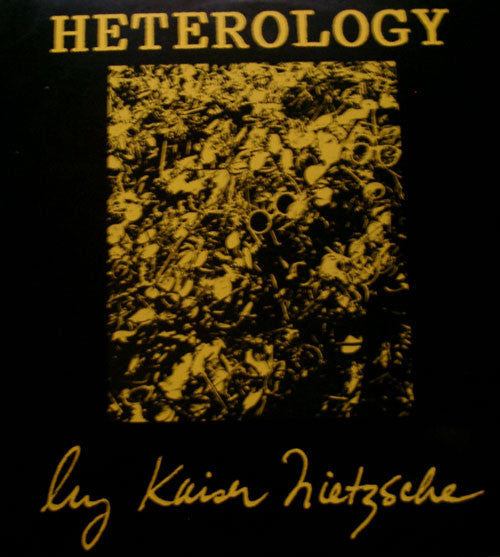 Kaiser Nietzsche : Heterology (LP)