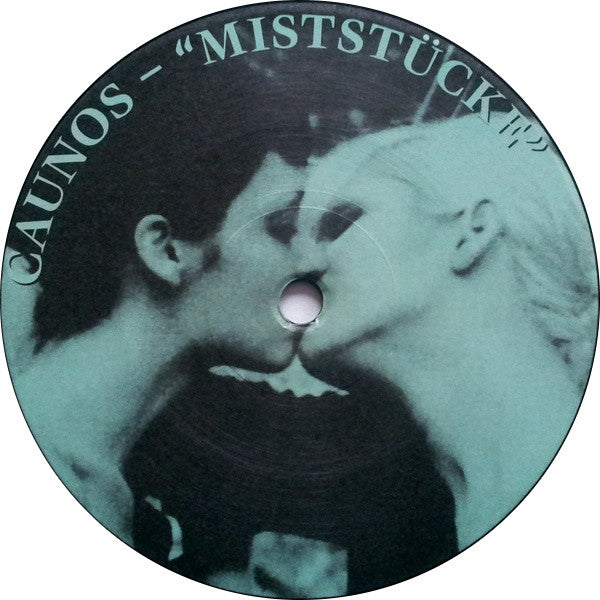 Caunos : Miststücke (12")