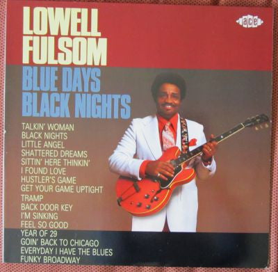 Lowell Fulsom* : Blue Days, Black Nights (LP, Comp, Mono)