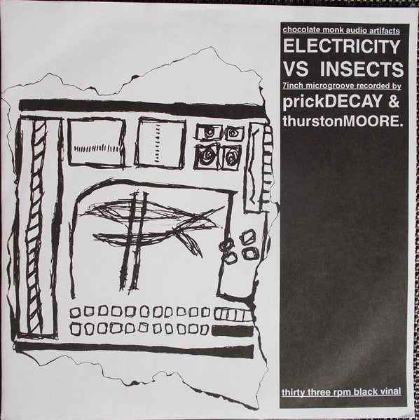 Prick Decay & Thurston Moore : Electricity Vs Insects (7")