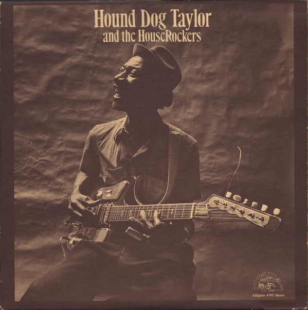 Hound Dog Taylor & The House Rockers : Hound Dog Taylor And The House Rockers (LP, Album)