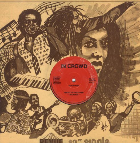 In Crowd* : Shoot Up The Town (12")