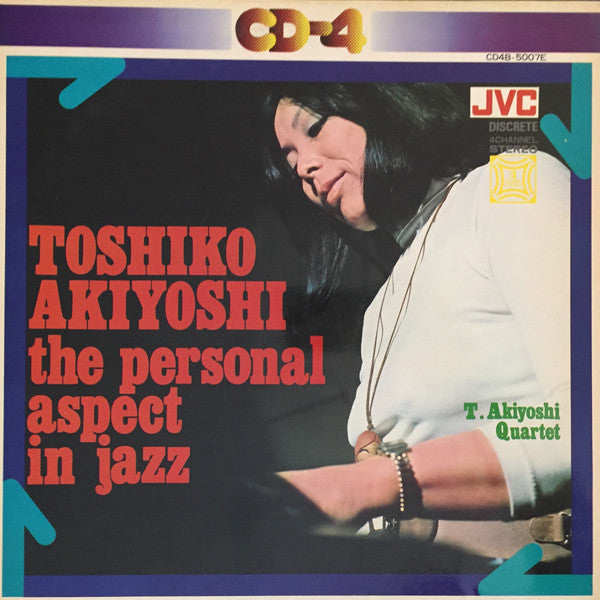 Toshiko Akiyoshi : The Personal Aspect In Jazz (LP, Quad)