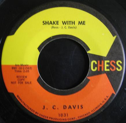 J.C. Davis : The Chicken Scratch / Shake With Me (7", Single, Promo)