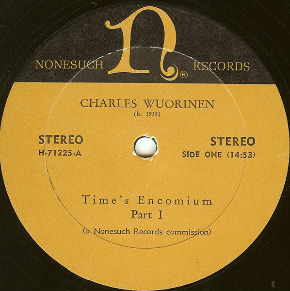 Charles Wuorinen : Time's Encomium (For Synthesized & Processed Synthesized Sound) (LP, Album)