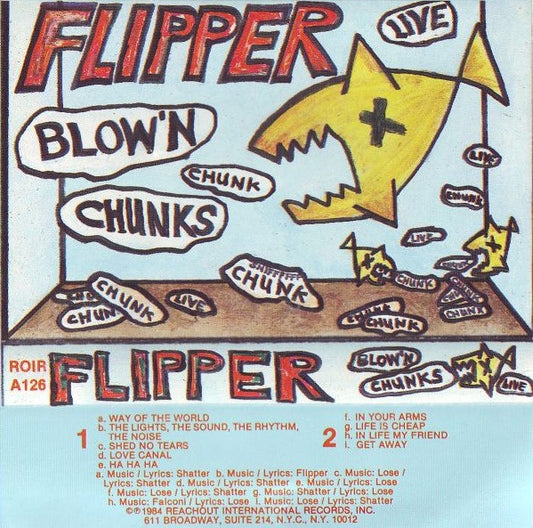Flipper : Blow'n Chunks (Live) (Cass, Album, Yel)