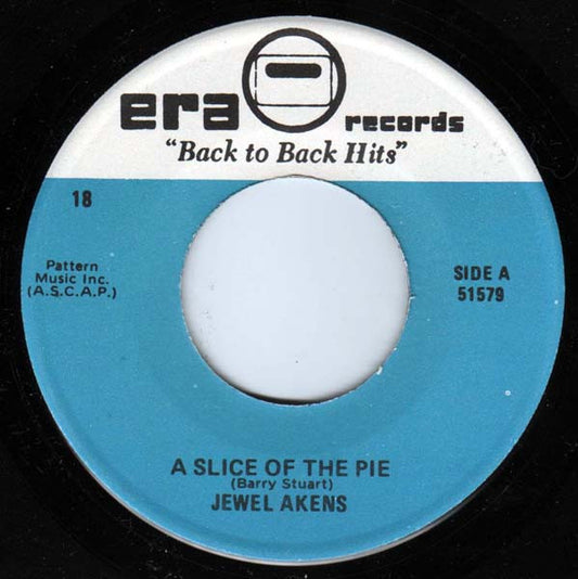 Jewel Akens : A Slice Of The Pie / He Who Hesitates Is Lost (7", RE)