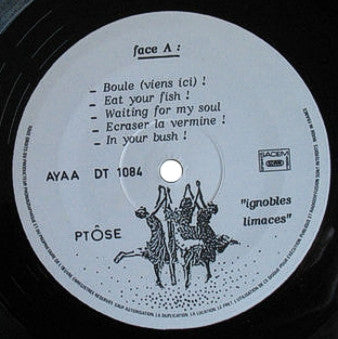 Ptôse : Ignobles Limaces (LP, Album)