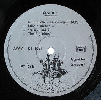 Ptôse : Ignobles Limaces (LP, Album)