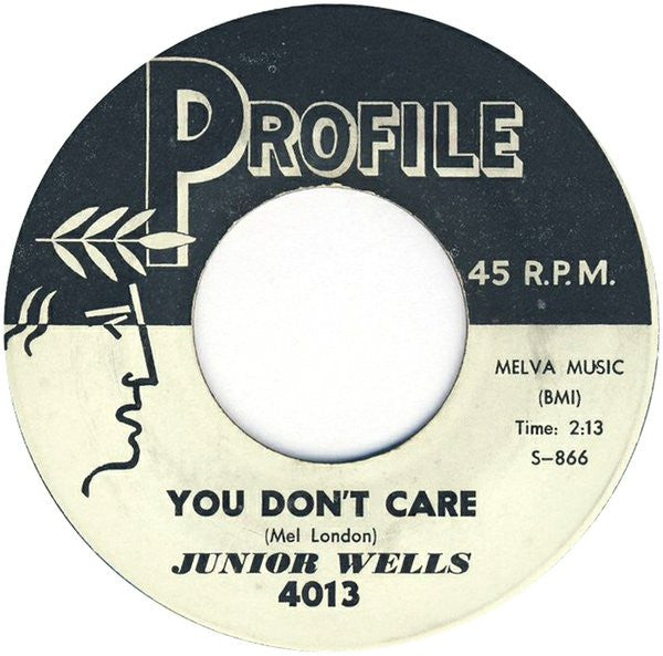 Junior Wells : You Don't Care (7", Single)