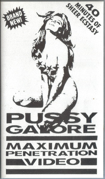 Pussy Galore (2) : Maximum Penetration (VHS, PAL)