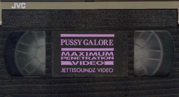 Pussy Galore (2) : Maximum Penetration (VHS, PAL)