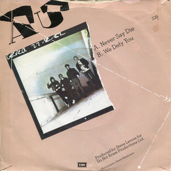 Angelic Upstarts : Never Say Die (7", Single)