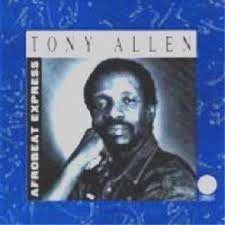 Tony Allen : Afrobeat Express (LP, Album)