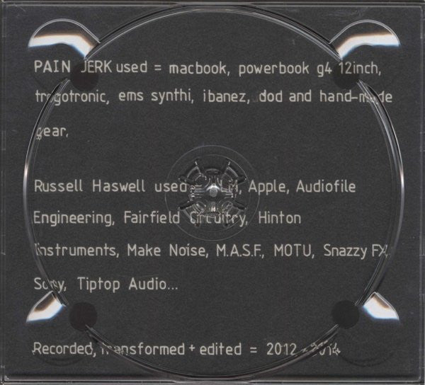 Russell Haswell & Pain Jerk : Electroacoustic Sludge Dither Transformation Smear Grind Decomposition nO!se File Exchange Mega Edit (2xCD)