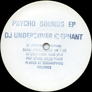 Undercover Elephant : Psycho Sounds EP (12", EP, W/Lbl)