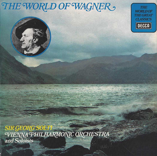 Sir Georg Solti*, Vienna Philharmonic Orchestra* And Soloists* : The World Of Wagner (LP, Comp)