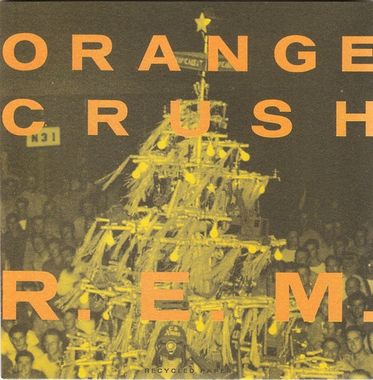 R.E.M. : Orange Crush (7", Single, Rec)
