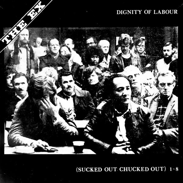 The Ex : Dignity Of Labour (4x7", W/Lbl + Box, Album)