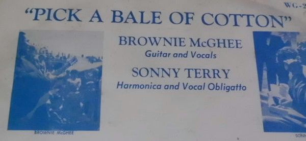 Sonny Terry & Brownie McGhee : Pick A Bale Of Cotton  (LP)