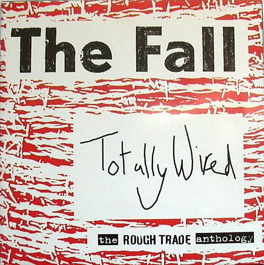 The Fall : Totally Wired - The Rough Trade Anthology (2xCD, Comp, VDC)
