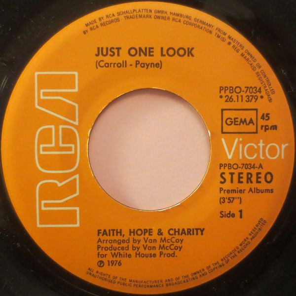 Faith Hope & Charity* : Just One Look (7", Single)