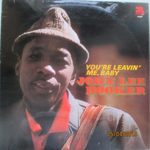 John Lee Hooker : You're Leavin' Me, Baby (LP, Album, RE)
