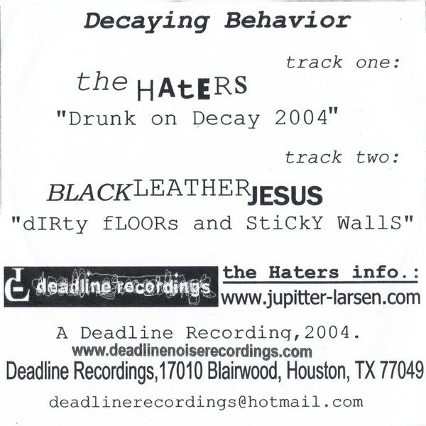The Haters / Black Leather Jesus : Decaying Behavior (CD)