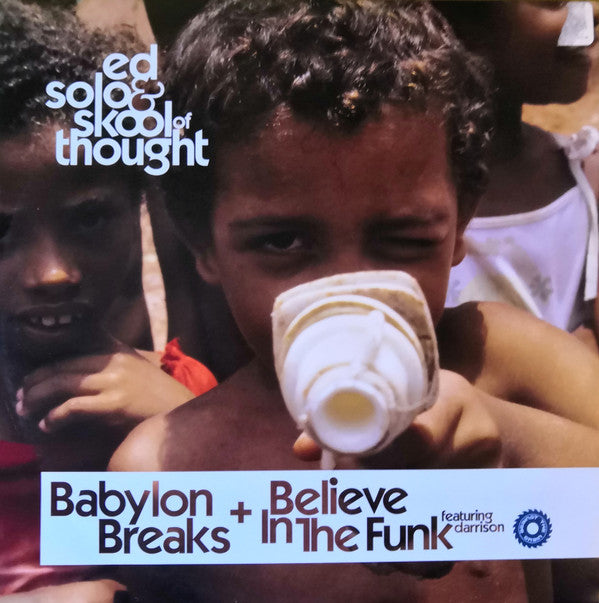 Ed Solo & Skool Of Thought : Babylon Breaks (12")