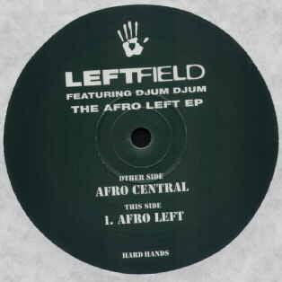 Leftfield Featuring Djum Djum : The Afro Left EP (2x12", EP)