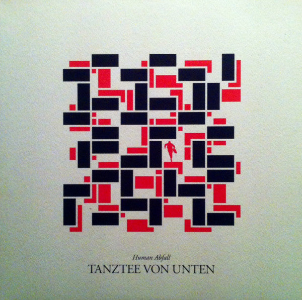 Human Abfall : Tanztee Von Unten (LP, Album)