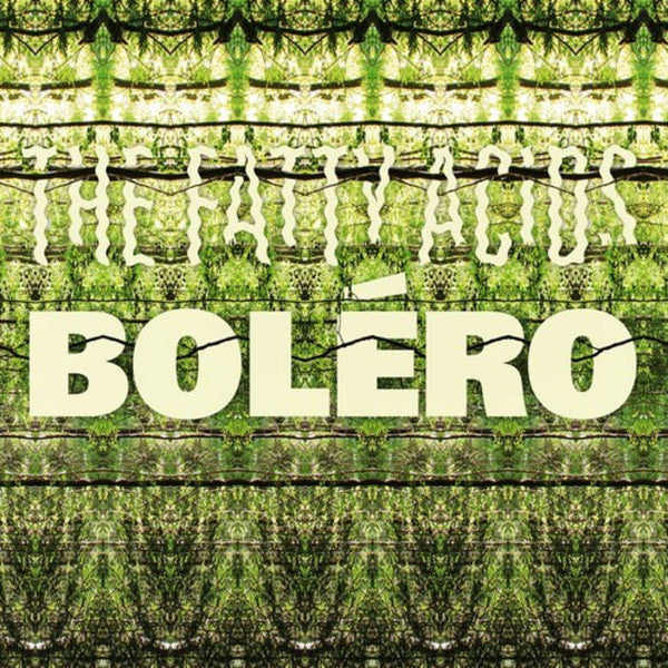 The Fatty Acids : Boléro (LP, Album)