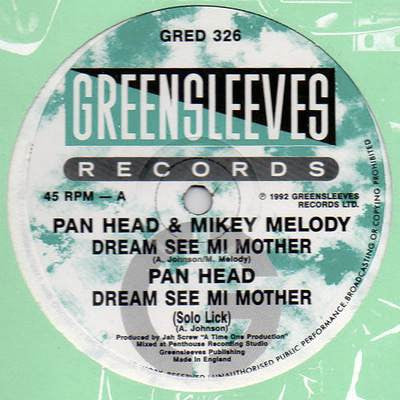 Pan Head, Mikey Melody : Dream Si Me Mother (12")